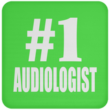 Number One #1 Audiologist - Drink Coaster