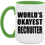 World's Okayest Recruiter - 15oz Accent Mug Green