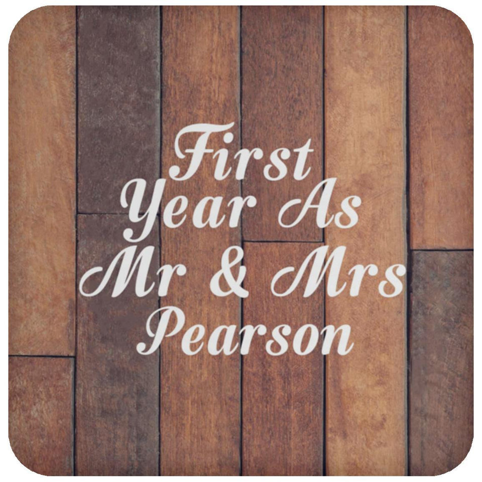 First Year As Mr & Mrs Pearson - Drink Coaster E