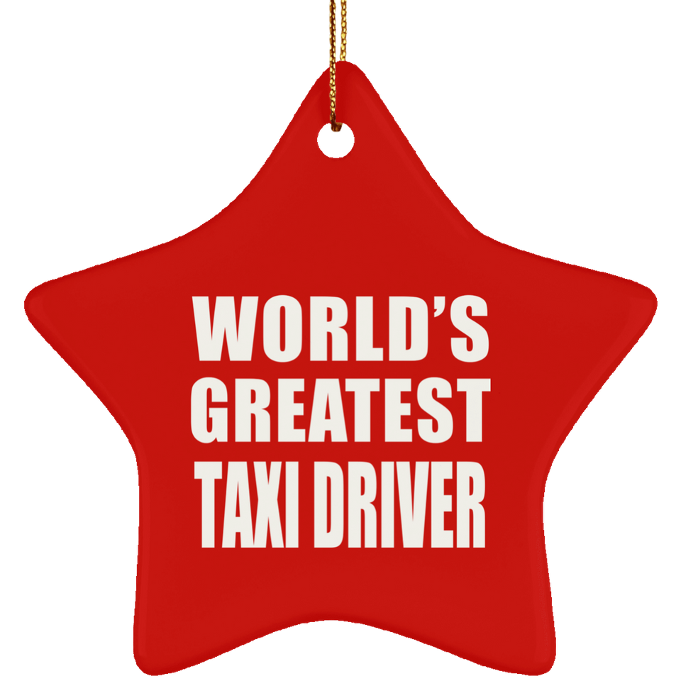 World's Greatest Taxi Driver - Star Ornament