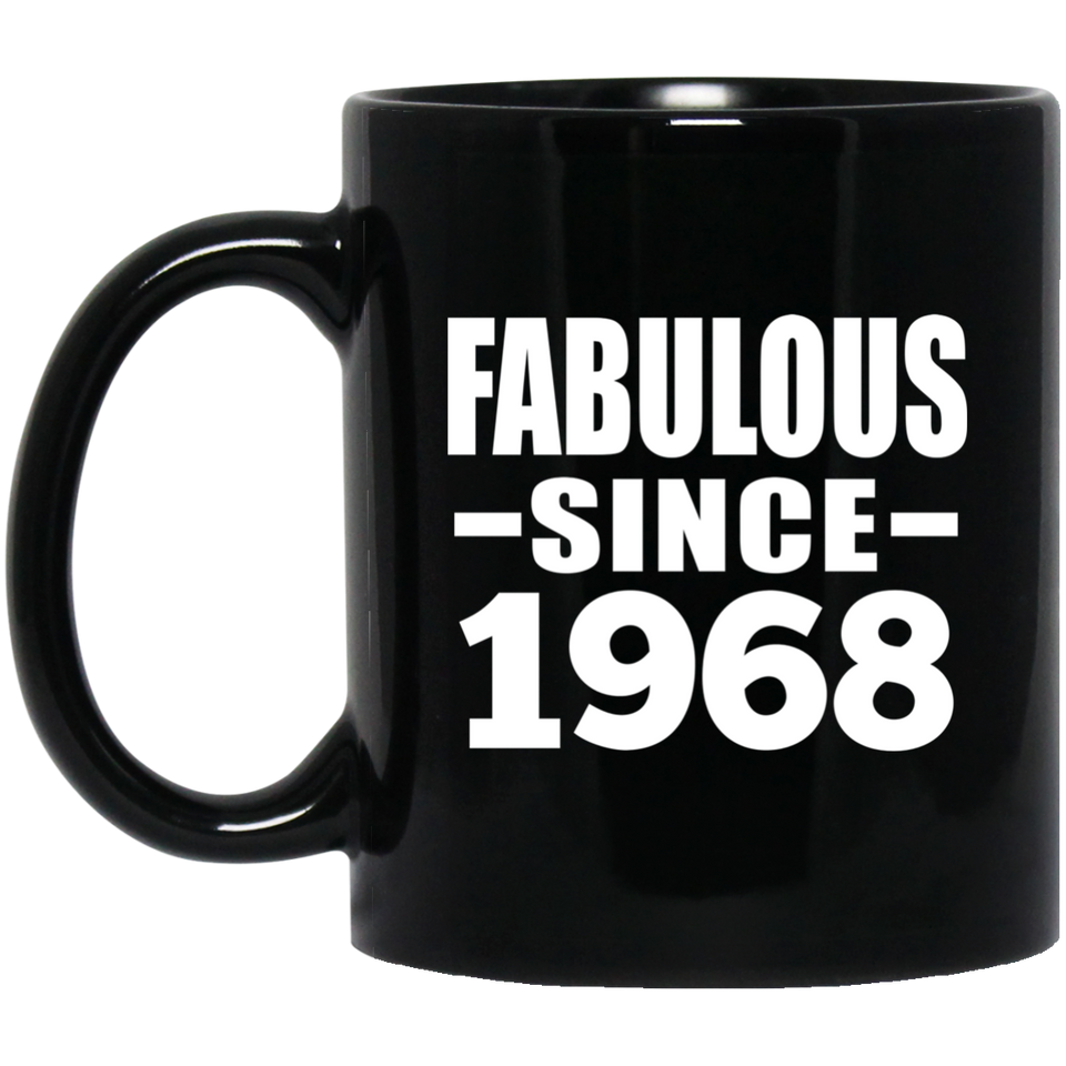 56th Birthday Fabulous Since 1968 - 11 Oz Coffee Mug Black