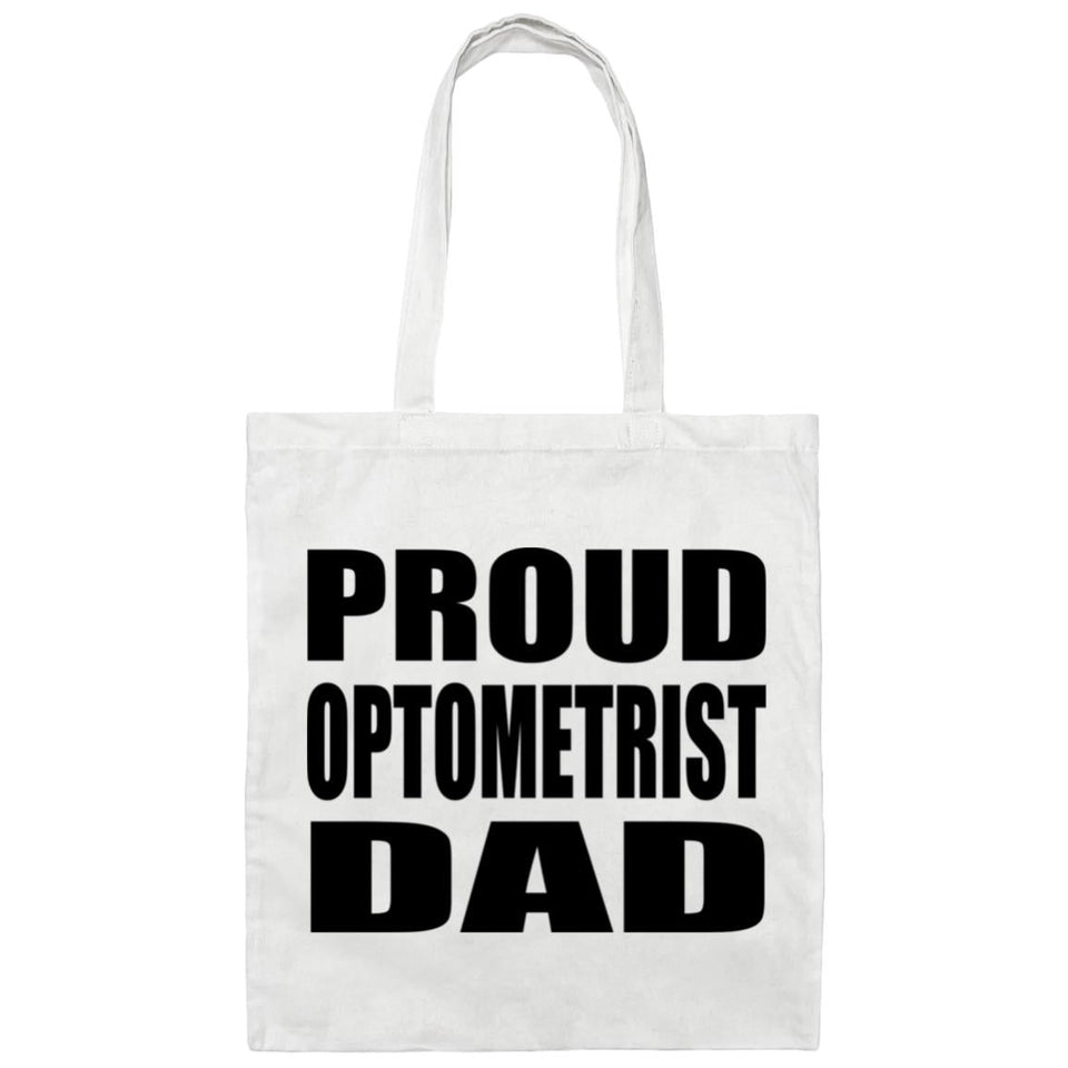 Proud Optometrist Dad - Tote Bag White