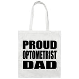 Proud Optometrist Dad - Tote Bag White