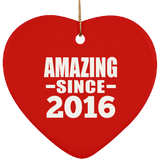 8th Birthday Amazing Since 2016 - Heart Ornament