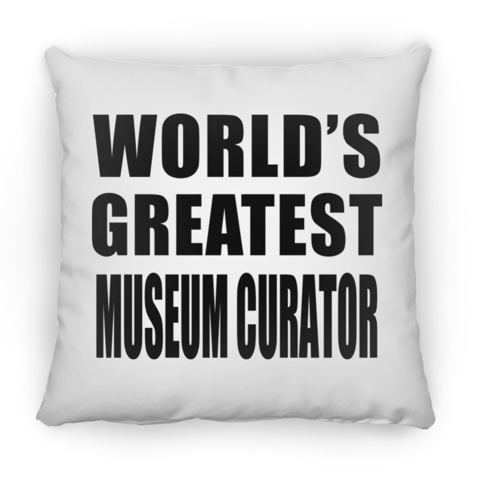 World's Greatest Museum Curator - Throw Pillow