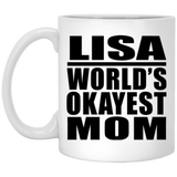 Lisa World's Okayest Mom - 11 Oz Coffee Mug