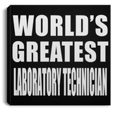 World's Greatest Laboratory Technician - Canvas Square