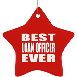 Best Loan Officer Ever - Star Ornament