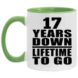 17th Anniversary 17 Years Down Lifetime To Go - 11oz Accent Mug Green