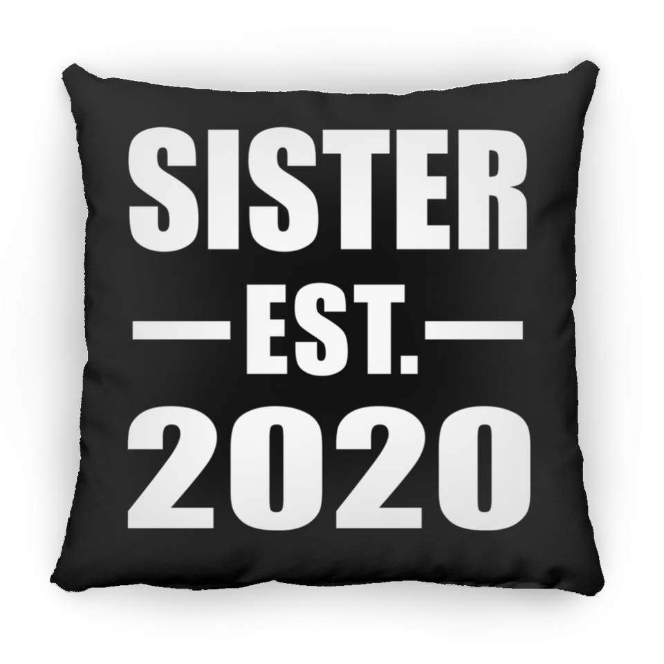 Sister Established EST. 2020 - Throw Pillow Black