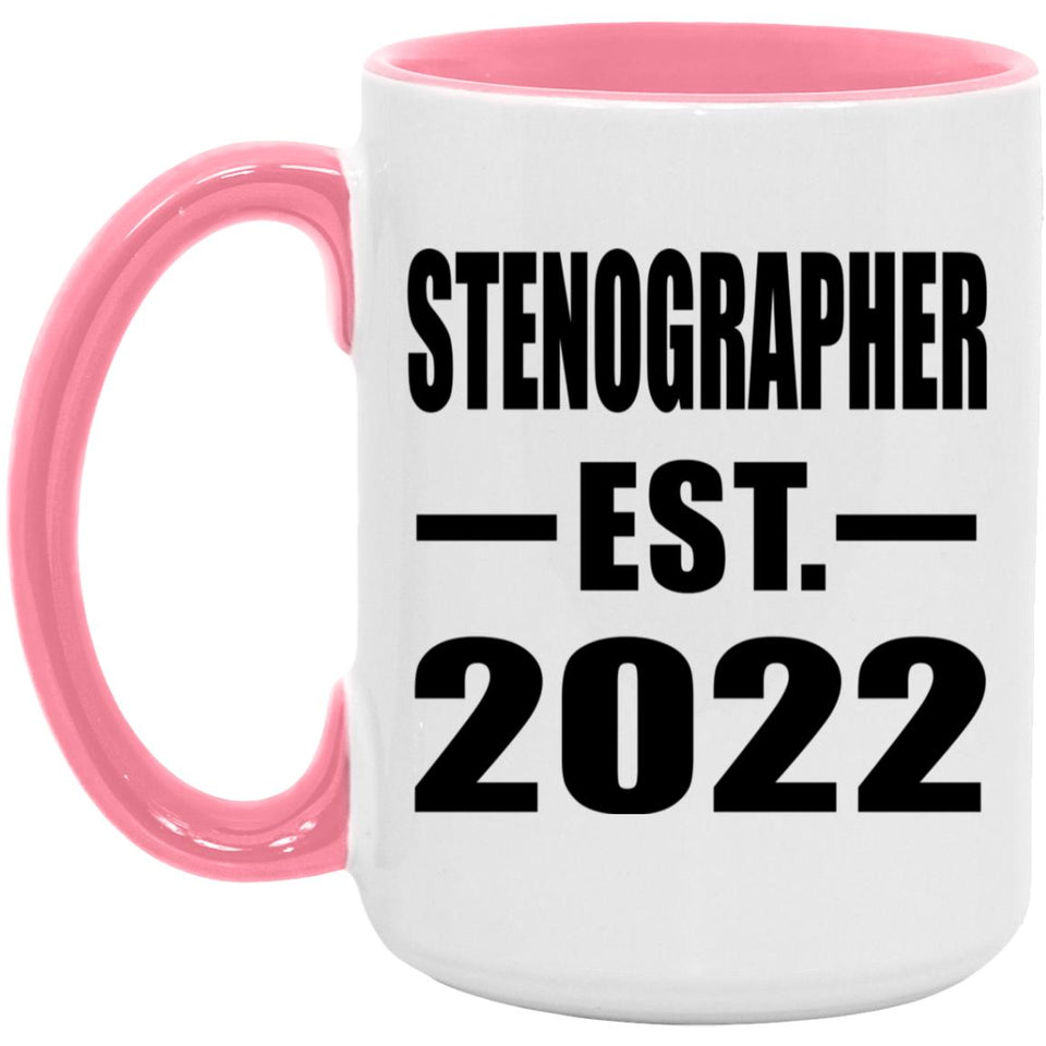 Stenographer Established EST. 2022 - 15oz Accent Mug Pink