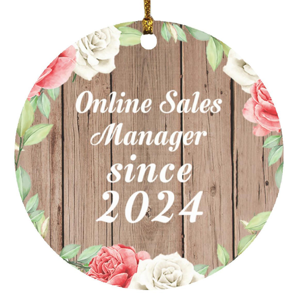 Online Sales Manager Since 2024 - Circle Ornament B