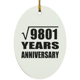99th Anniversary Square Root of 9801 Years Anniversary - Oval Ornament