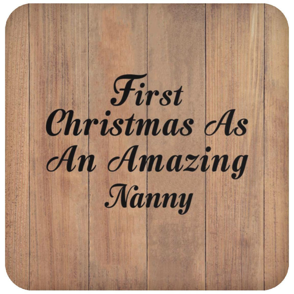 First Christmas As An Amazing Nanny - Drink Coaster C