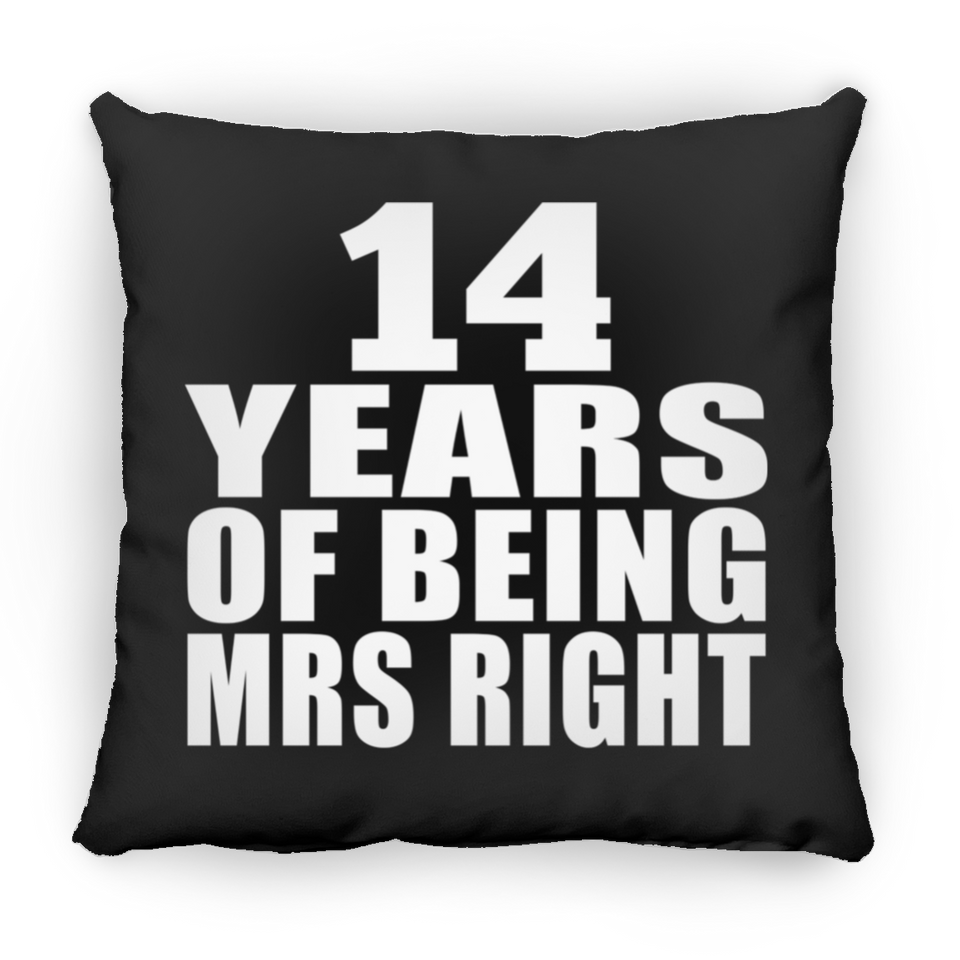 14th Anniversary 14 Years Of Being Mrs Right - Throw Pillow Black