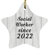 Social Worker Since 2022 - Star Ornament F