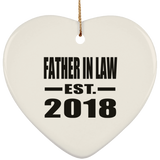 Father In Law Established EST. 2018 - Heart Ornament