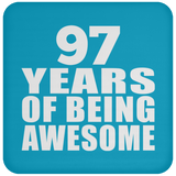 97th Birthday 97 Years Of Being Awesome - Drink Coaster