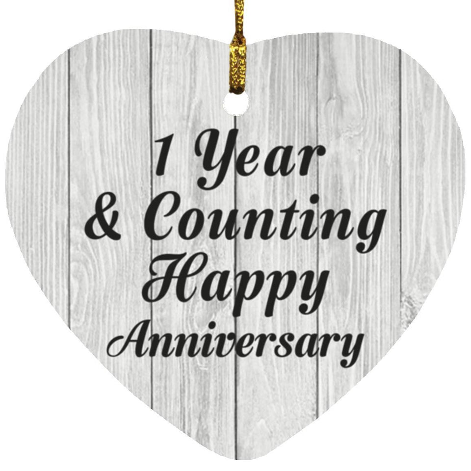 Happy 1st Anniversary 1 Year & Counting - Heart Ornament F