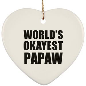 World's Okayest Papaw - Heart Ornament