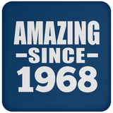 56th Birthday Amazing Since 1968 - Drink Coaster