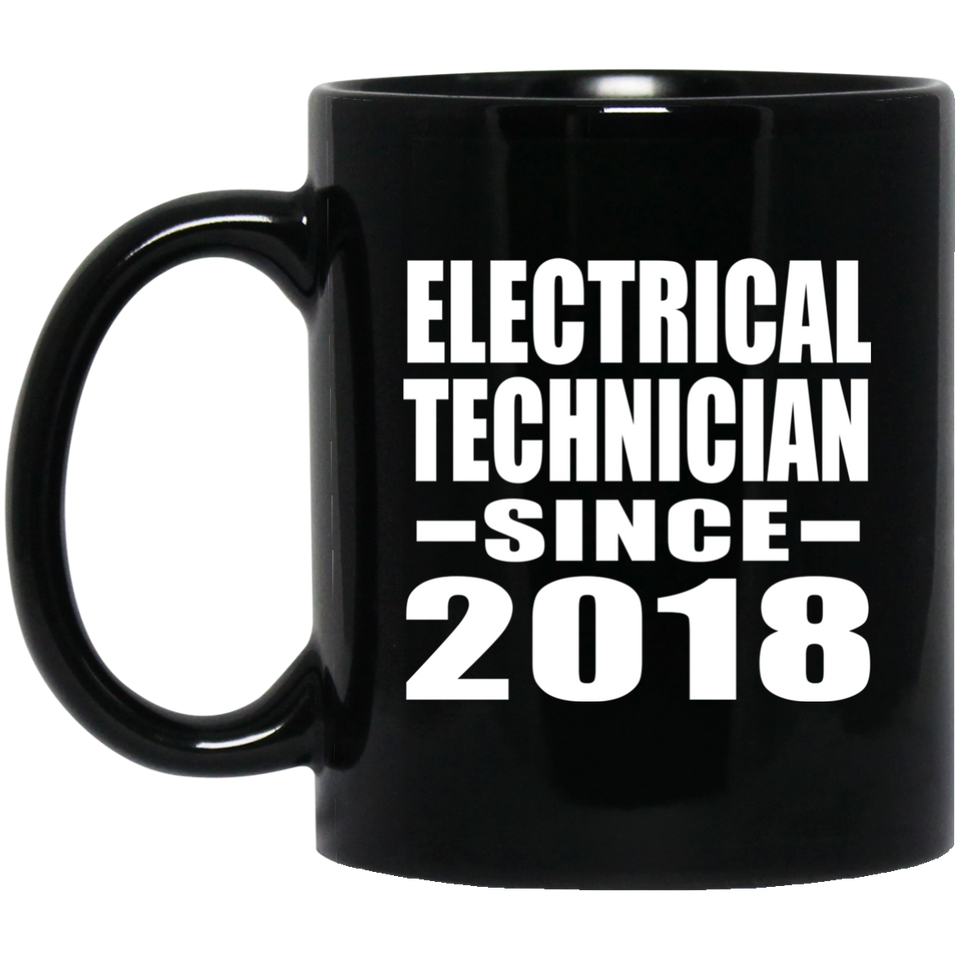 Electrical Technician Since 2018 - 11 Oz Coffee Mug Black