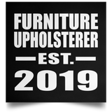Furniture Upholsterer Established EST. 2019 - Poster Square