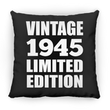 79th Birthday Vintage 1945 Limited Edition - Throw Pillow Black