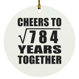 28th Anniversary Cheers To Square Root of 784 Years Together - Circle Ornament