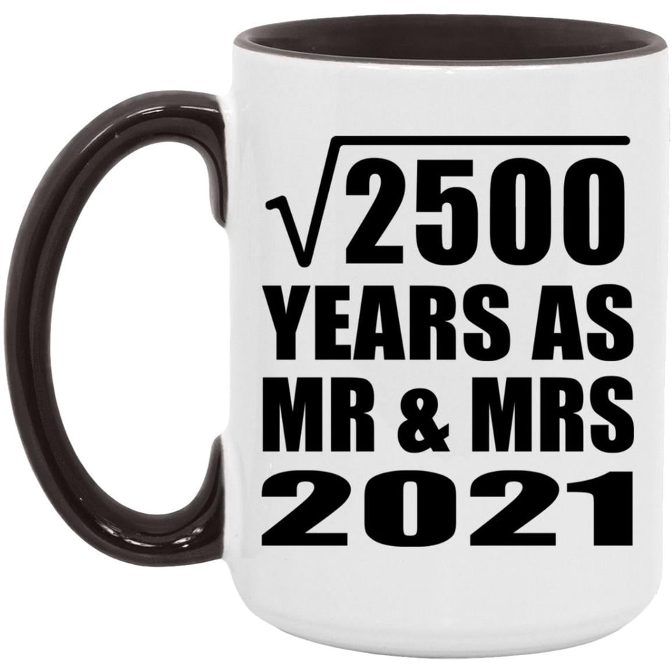 50th Anniversary Square Root of 2500 Years As Mr & Mrs 2021 - 15oz Accent Mug Black