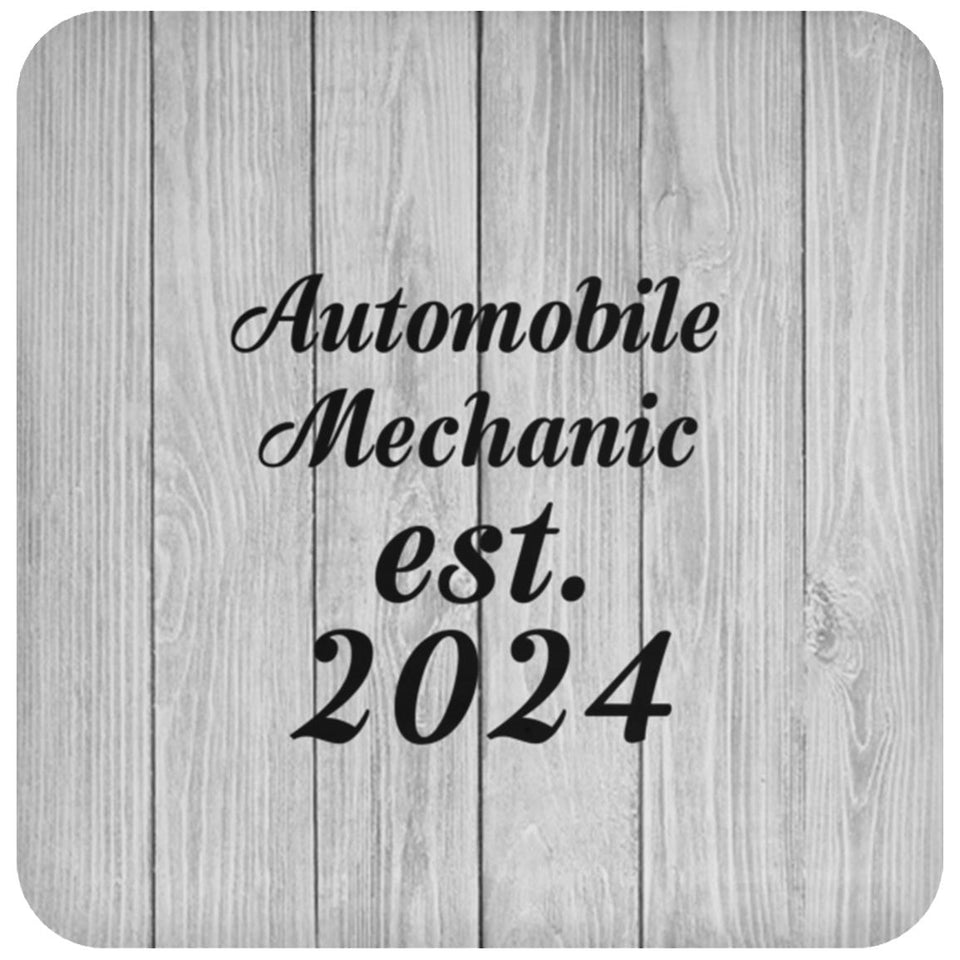 Automobile Mechanic Established Est. 2024 - Drink Coaster F