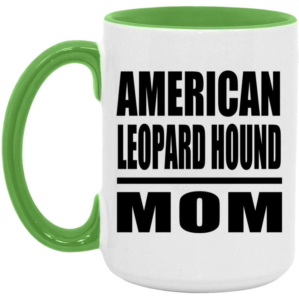 American Leopard Hound Mom - 15oz Accent Mug Green