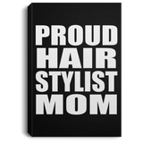 Proud Hair Stylist Mom - Canvas Portrait