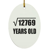 113th Birthday Square Root of 12769 Years Old - Oval Ornament