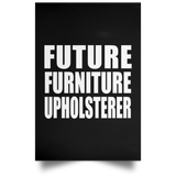 Future Furniture Upholsterer - Poster Portrait