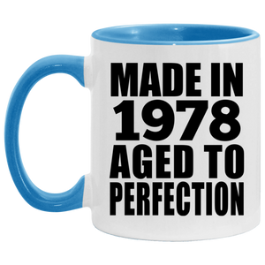 46th Birthday Made In 1978 Aged to Perfection - 11oz Accent Mug Blue