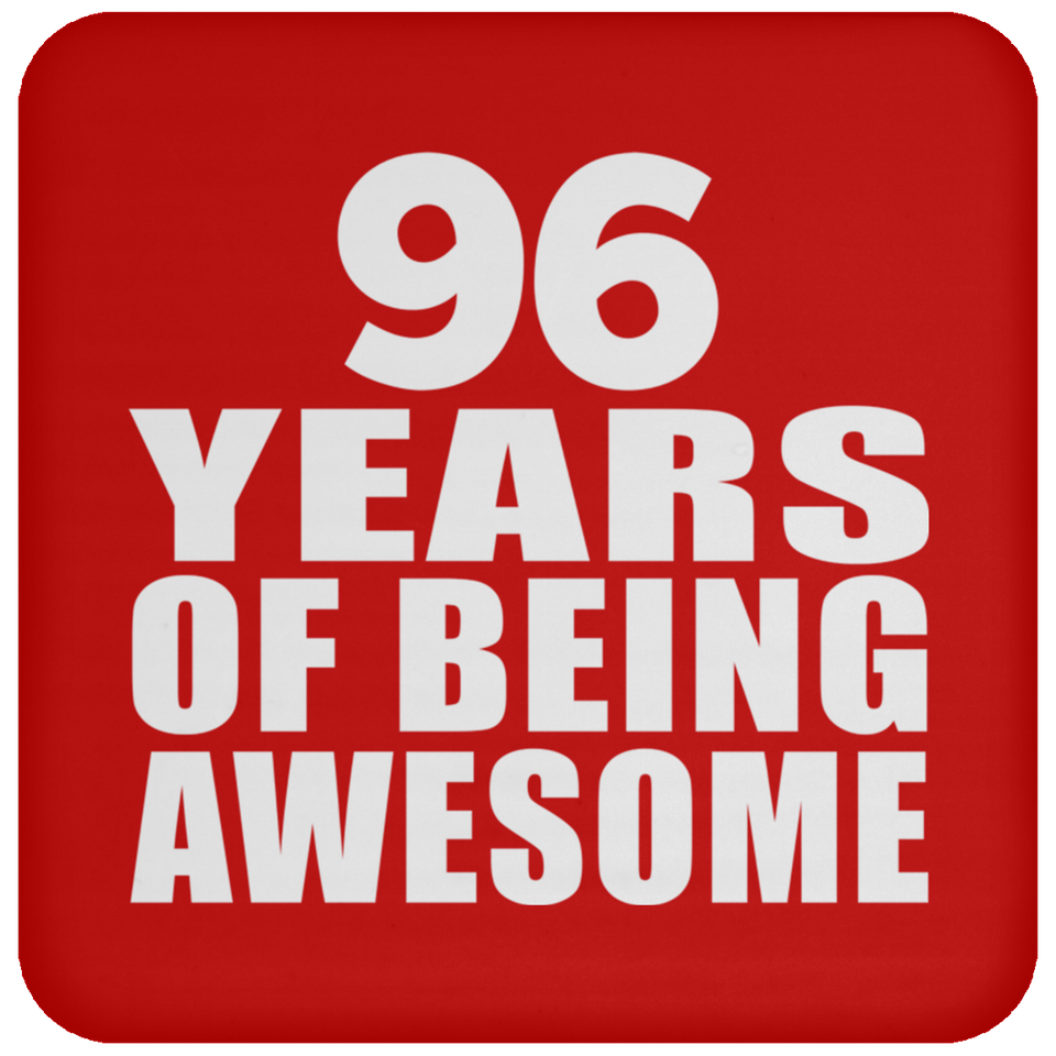 96th Birthday 96 Years Of Being Awesome - Drink Coaster
