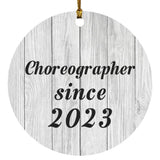 Choreographer Since 2023 - Circle Ornament F