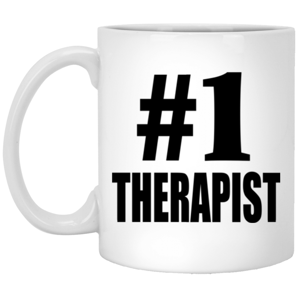 Number One #1 Therapist - 11 Oz Coffee Mug