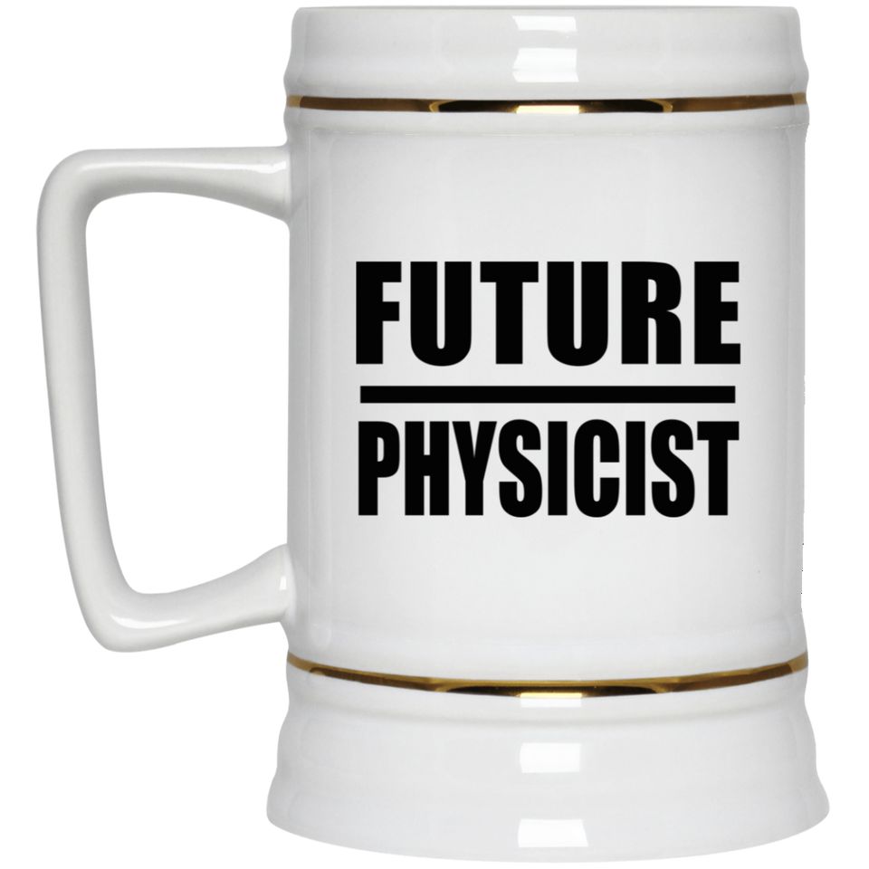 Future Physicist - Beer Stein