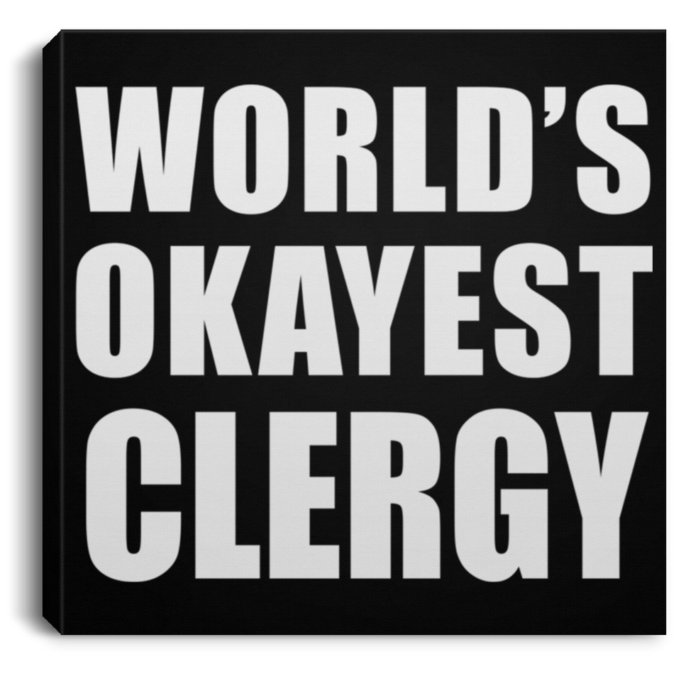 World's Okayest Clergy - Canvas Square