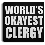 World's Okayest Clergy - Canvas Square