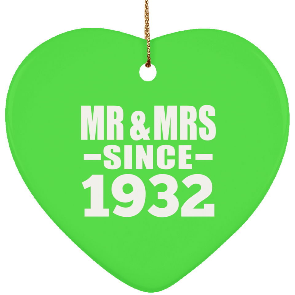 92nd Anniversary Mr & Mrs Since 1932 - Heart Ornament