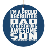 Proud Recruiter Dad Of Awesome Son - Circle Ornament