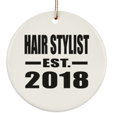 Hair Stylist Established EST. 2018 - Circle Ornament