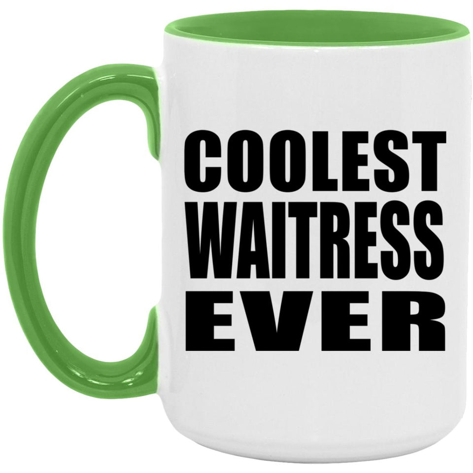 Coolest Waitress Ever - 15oz Accent Mug Green