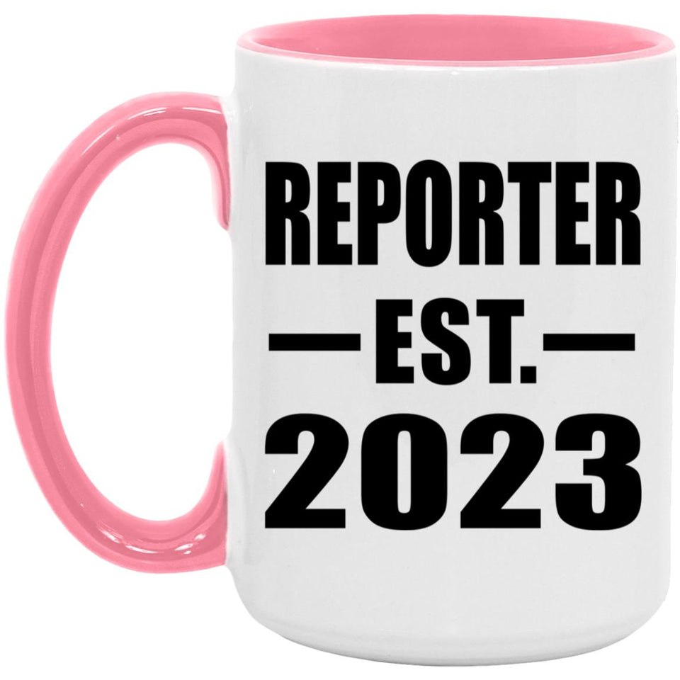 Reporter Established EST. 2023 - 15oz Accent Mug Pink
