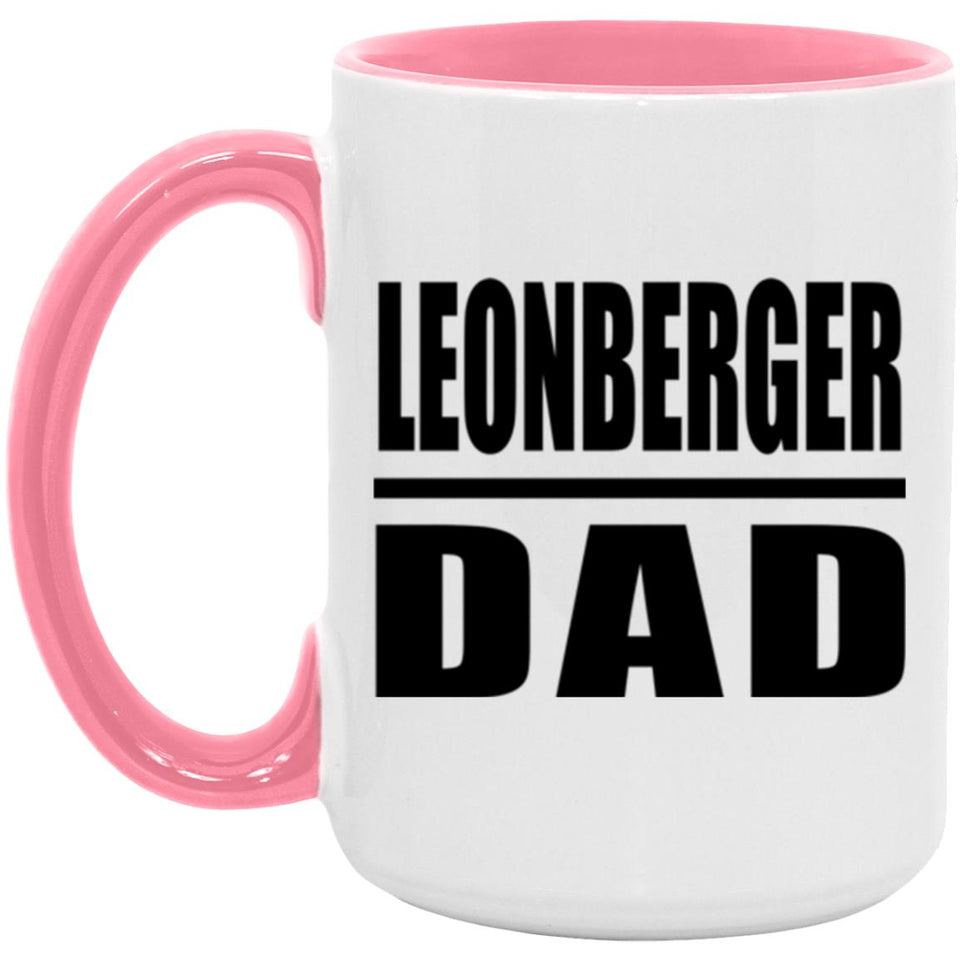 Leonberger Dad - 15oz Accent Mug Pink