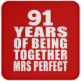 91st Anniversary 91 Years Of Being Mrs Perfect - Drink Coaster