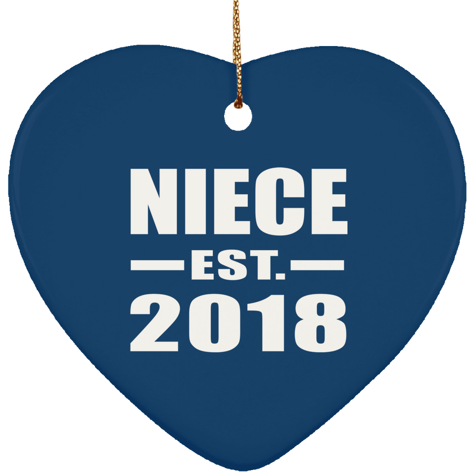 Niece Established EST. 2018 - Heart Ornament